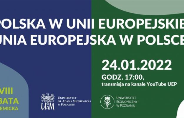 XXVIII Debata Akademicka: Polska w Unii Europejskiej, Unia Europejska w Polsce