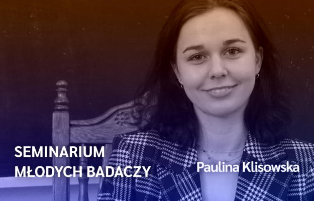 Webinarium Młodych Badaczy – Paulina Klisowska