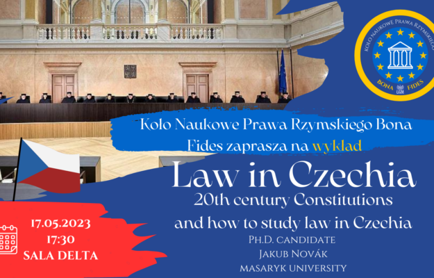 Wykład: „Law in Czechia; 20th century Constitutions and how to study law in Czechia”