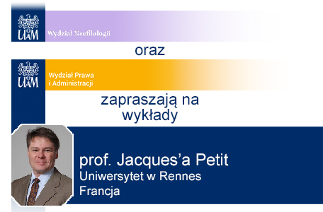 Wykłady prof. Jacques’a Petit z Uniwersytetu w Rennes