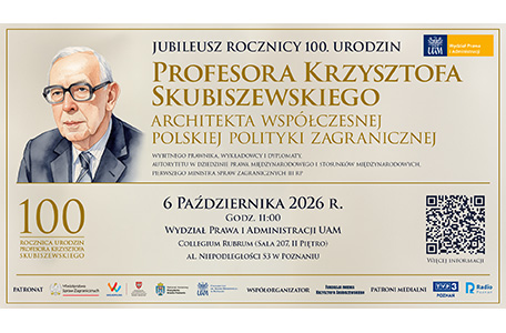 Jubileusz rocznicy 100. urodzin Profesora Krzysztofa Skubiszewskiego