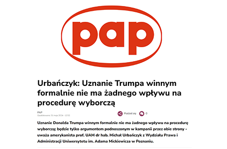 Wywiad prof. Michała Urbańczyka dla Polskiej Agencji Prasowej na temat wyroku skazującego Donalda Trumpa