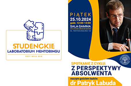 Spotkanie z dr. Patrykiem Labudą w ramach inicjatywy Studenckiego Laboratorium Mentoringu – Z perspektywy Absolwenta