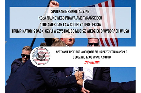 Spotkanie rekrutacyjne z prelekcją „Trumpinator is back, czyli wszystko, co musisz wiedzieć o wyborach w USA”