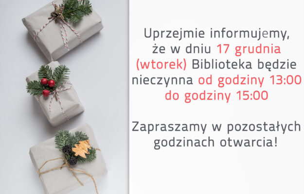 Zmienione godziny otwarcia (17.12)