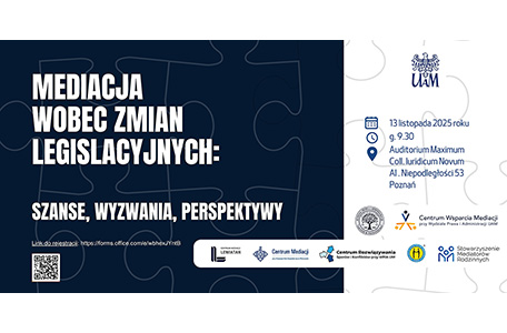 Konferencja „Mediacja wobec zmian legislacyjnych: szanse, wyzwania, perspektywy”