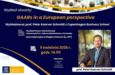 Wykład prof. Petera Koervera Schmidta (Copenhagen Business School): „GAARs in a European Perspective” – 9 kwietnia 2026 r.
