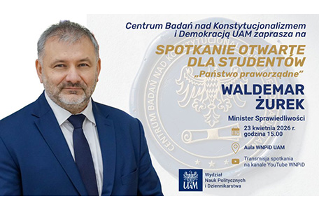 Spotkanie otwarte z Waldemarem Żurkiem na WNPiD pt. Państwo praworządne